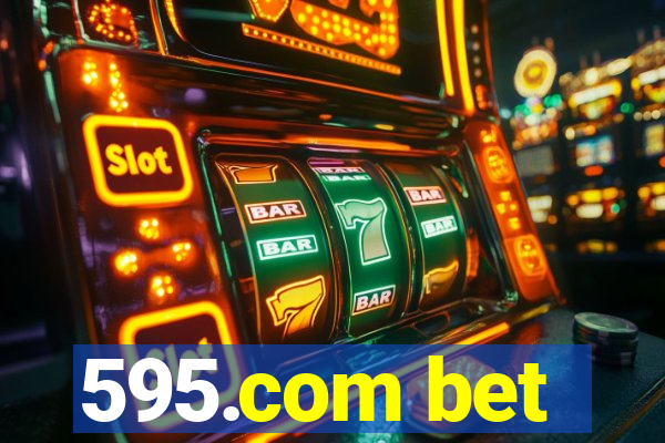 595.com bet